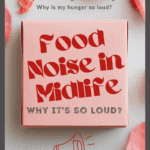 food noise in midlife
