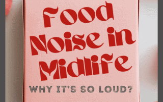 food noise in midlife