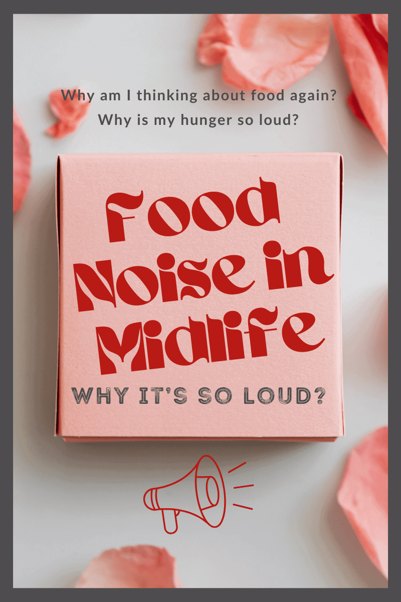 food noise in midlife